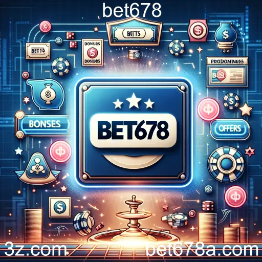 Maximize Seus Ganhos com Bônus e Ofertas na Bet678